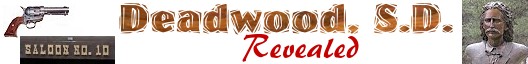 Deadwood, S.D. Revealed